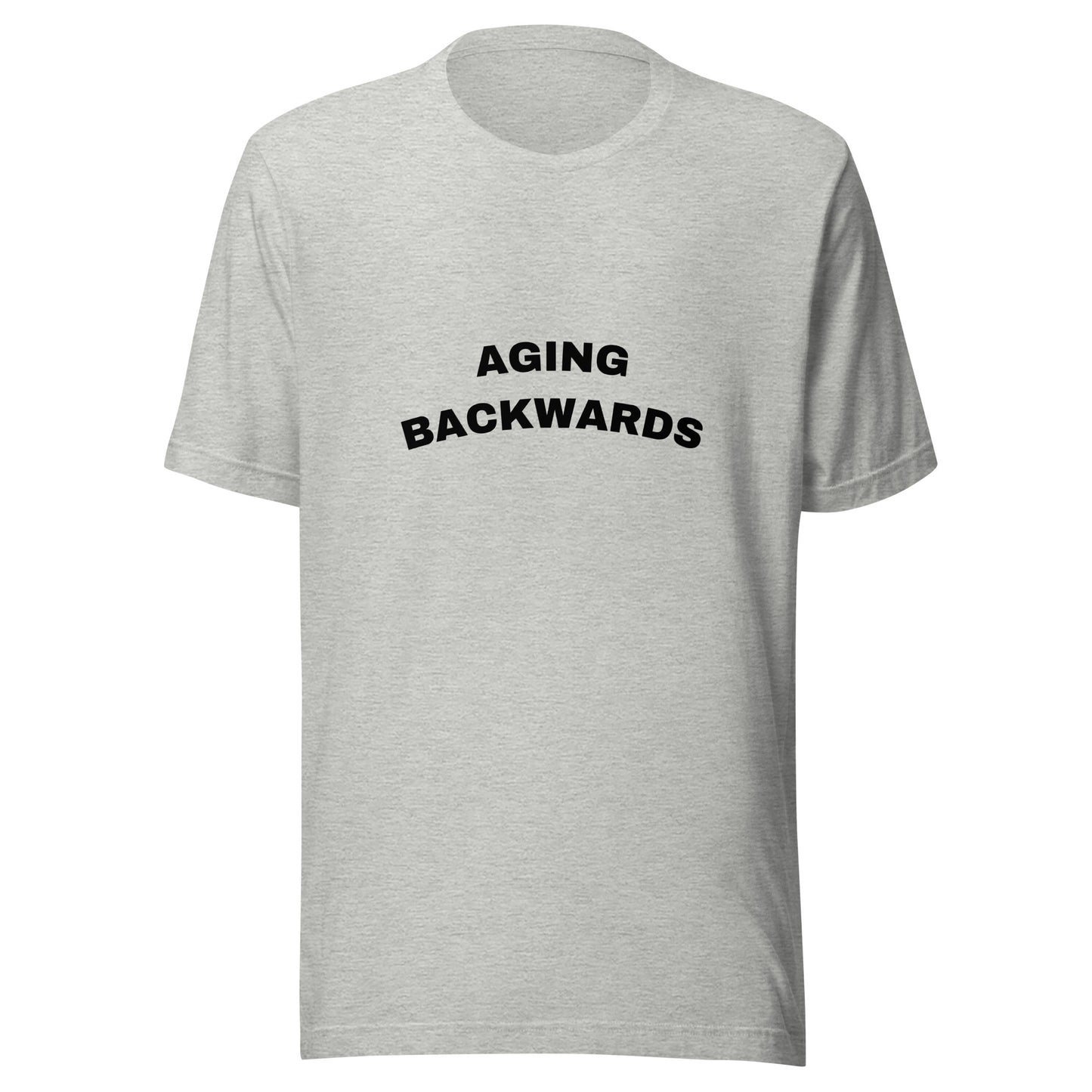 Aging Backwards T-Shirt