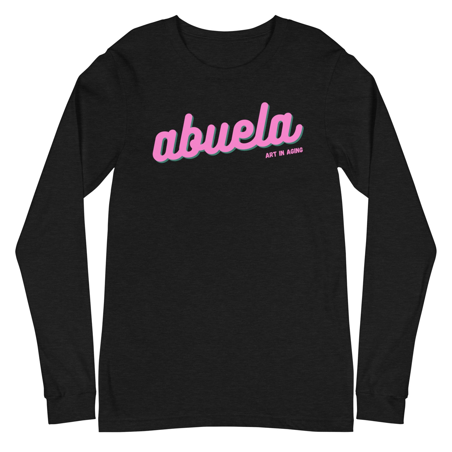 Abuela Long Sleeve Shirt | Art in Aging