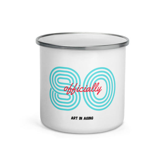 Officially 80 Coffee Mug | Art in Aging