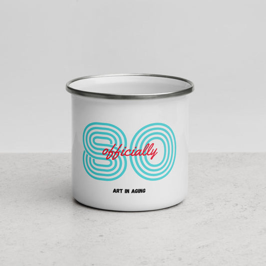 Officially 80 Coffee Mug | Art in Aging