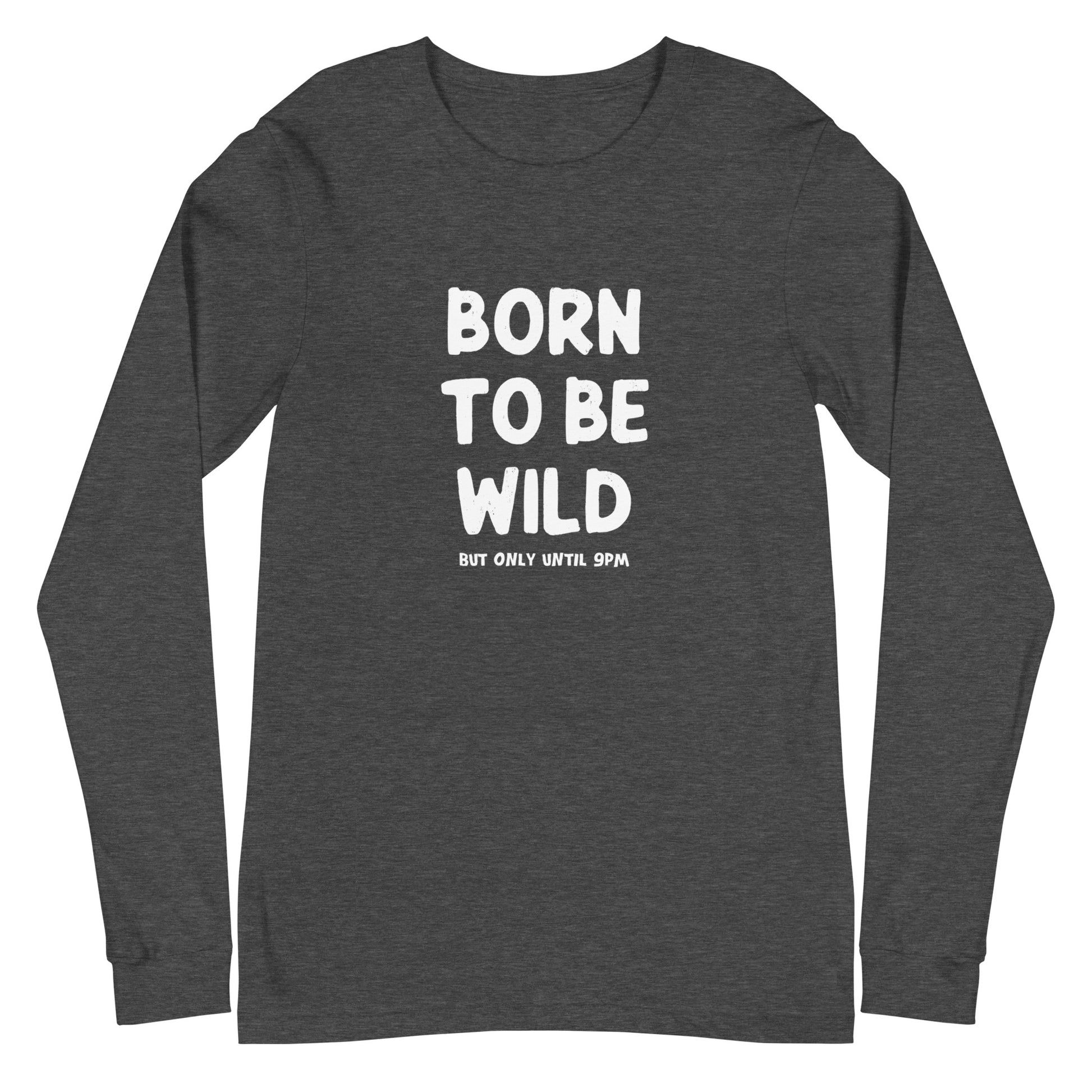 Born to be Wild Long Sleeve Shirt | Art in Aging