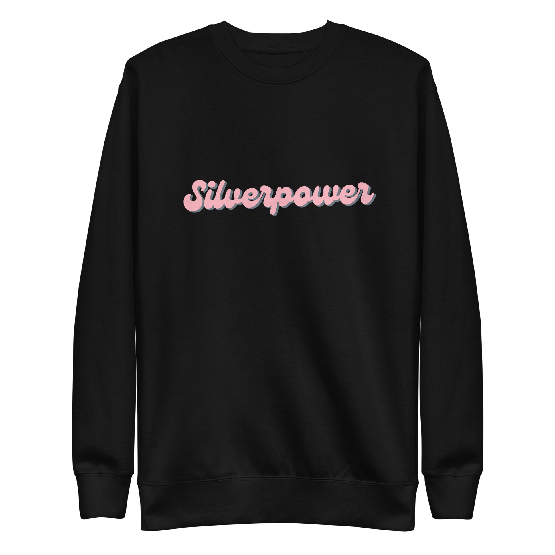 Silverpower Sweatshirt | Art in Aging