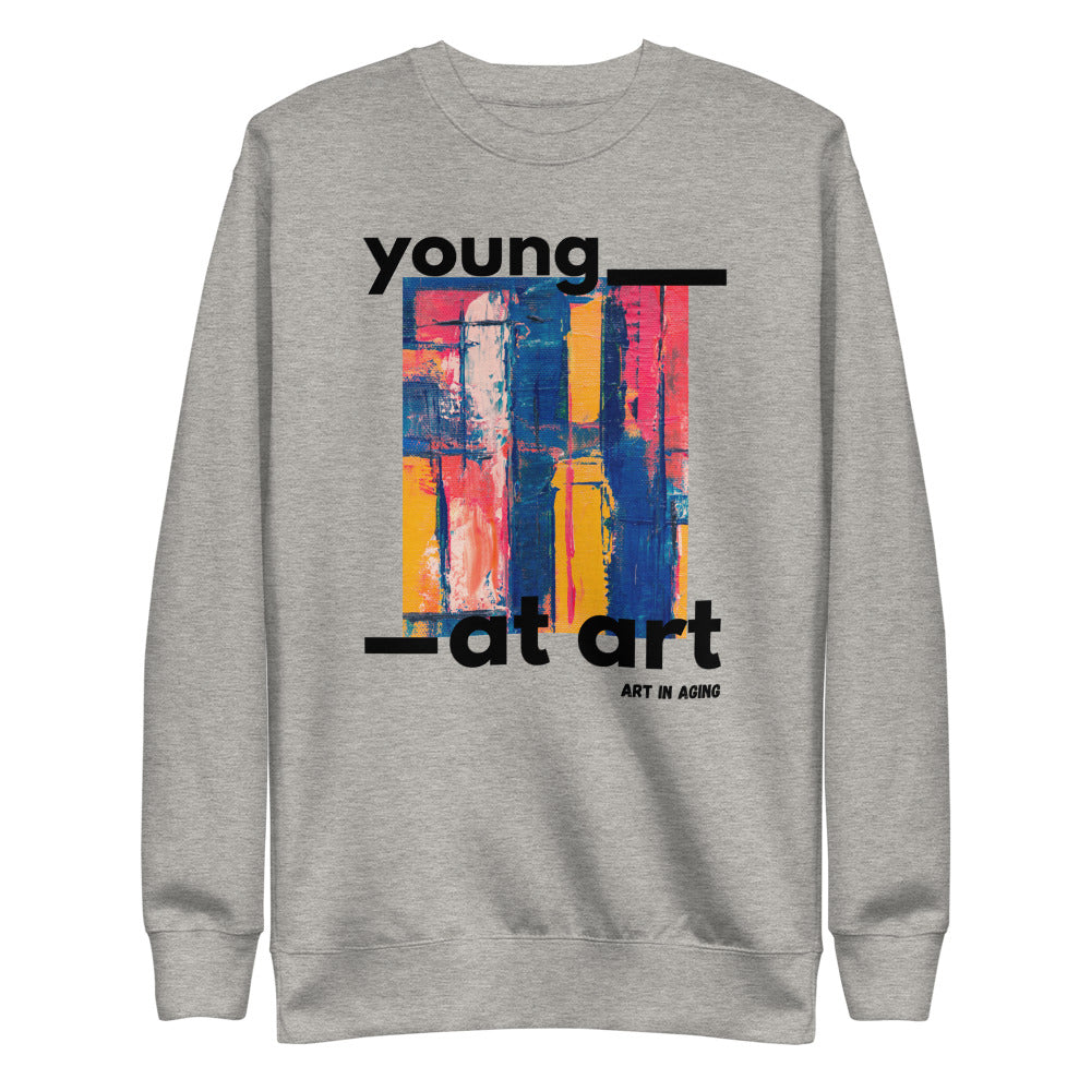 Young at Art Sweatshirt | Art in Aging