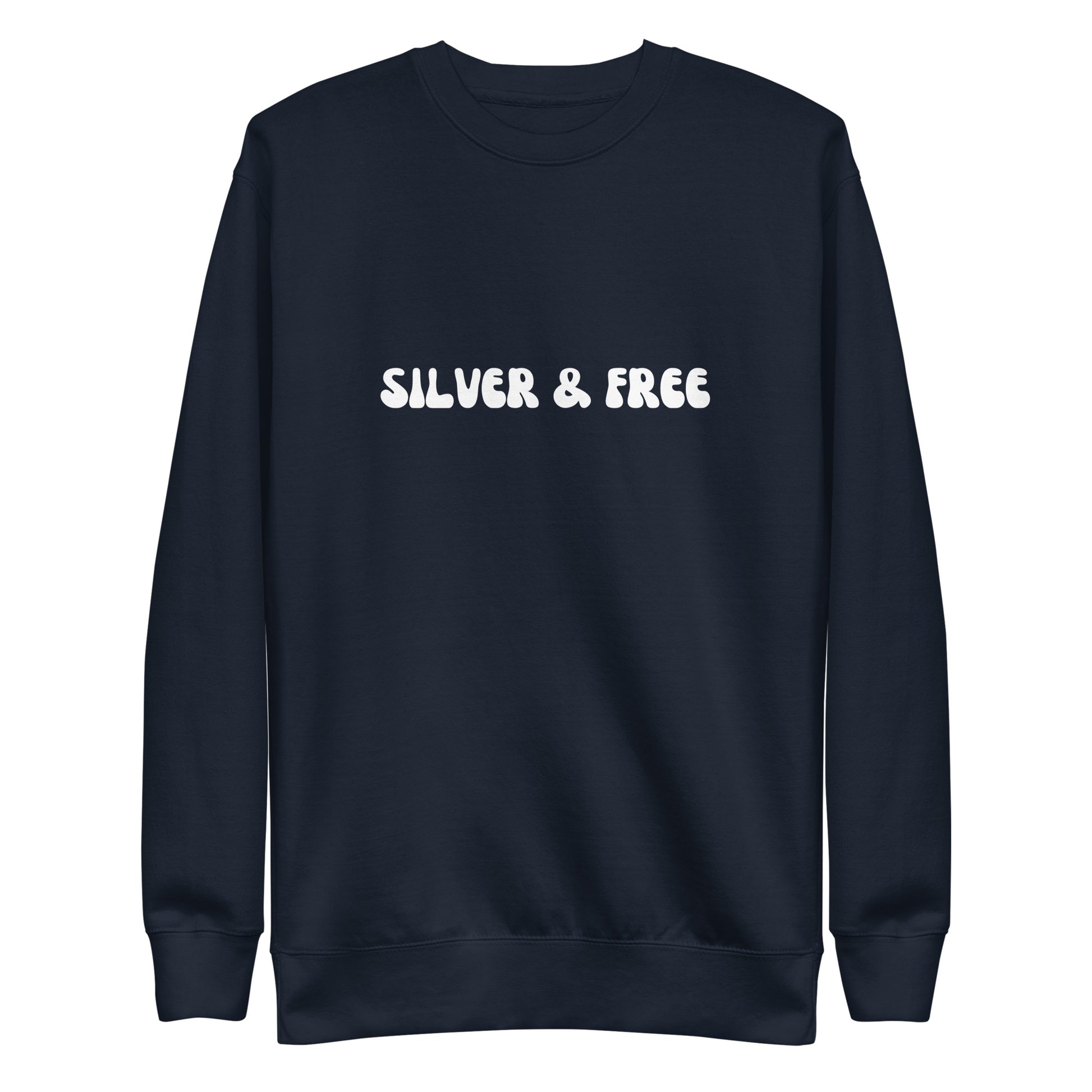 Silver & Free Sweatshirt | Art in Aging