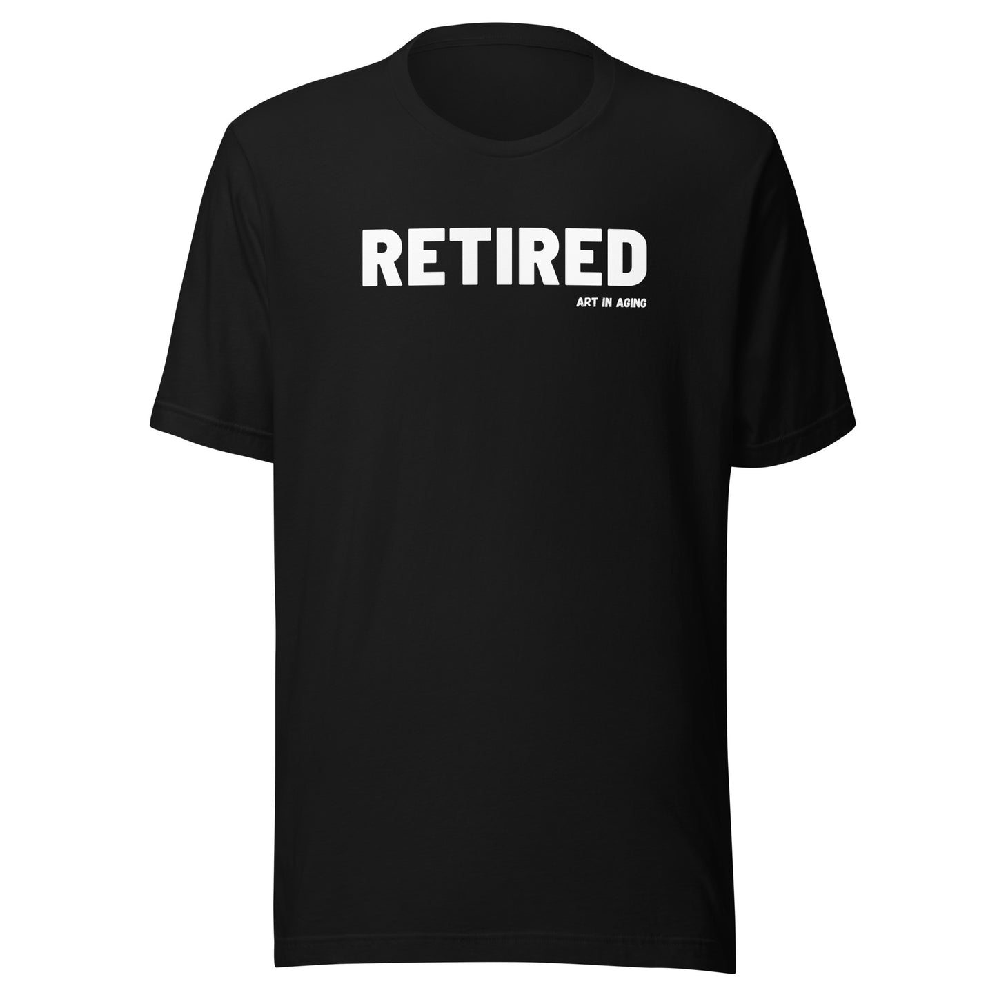 Retired T-Shirt | Art in Aging