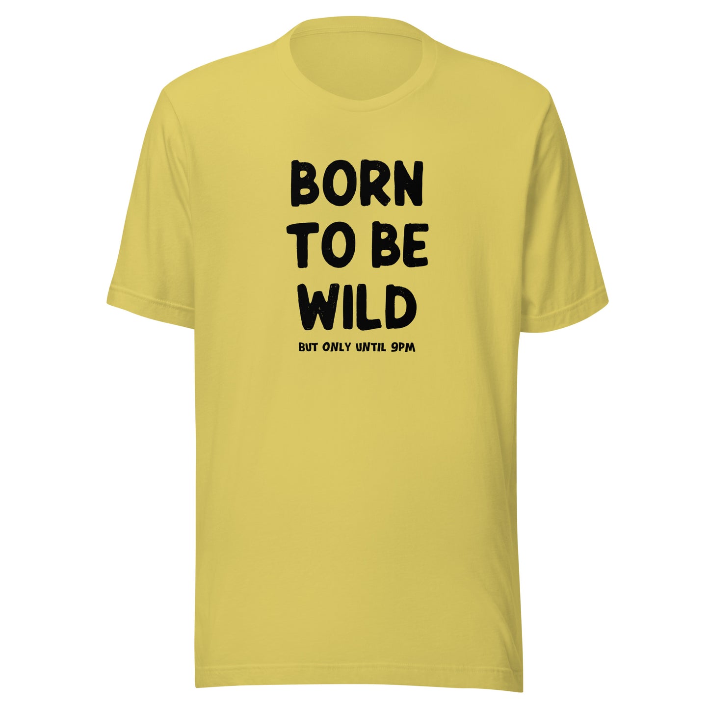 Born to be Wild T-Shirt | Art in Aging